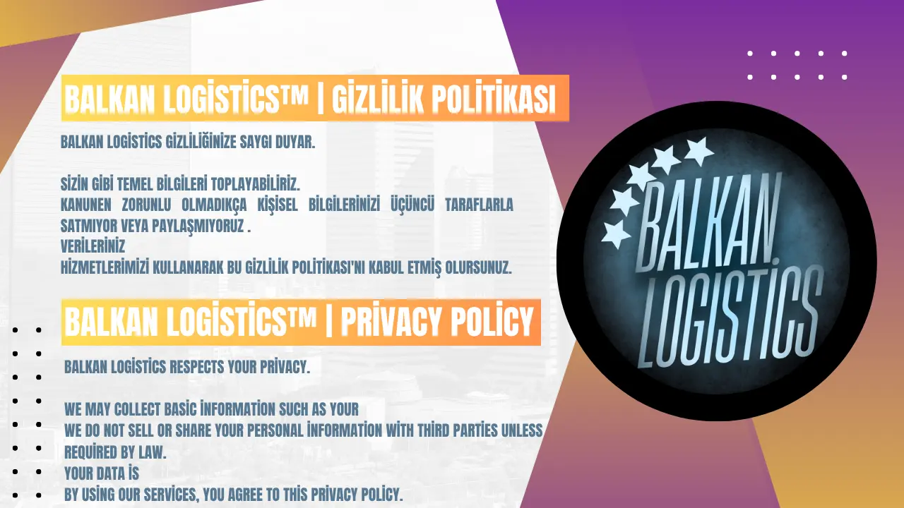 Balkan Logistics Türkçe ve İngilizce Gizlilik Politikası görseli